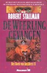Stallman, Robert - De Weerling Gevangen