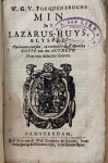 Focquenbroch, Willem Godschalk van. - W.G. V. Focquenbrochs Min in 't Lazarus-Huys Blyspel, van nieuws overzien, en verbetert, na de'Oprechte Copye van den Autheur. Noyt voor desen soo gedrukt, t'Amsterdam, By d'Erve van de Wed. Gysbert de Groot [1702], 71 pp.