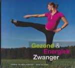 Diepen, Esther van - GEZOND & ENERGIEK ZWANGER