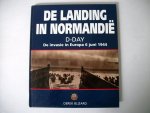 Blizard, Derek - De landing in Normandië, D-Day, De invasie in Europa 6 juni 1944