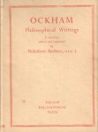 Ockham, William of - Philosophical writings. A selection. Edited and translated by P. Boehner