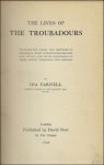Farnell, Ida. - Lives of the Troubadours, Translated from the Mediaeval Provencal, with Introductory Matter and Notes