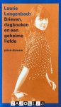 Laurie Langenbach - Laurie Langenbach. Brieven, dagboeken en een geheime liefde