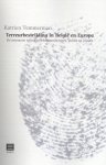 Katrien Temmerman 96801 - Terreurbestrijding in België en Europa de interactie tussen inlichtingendiensten, politie en justitie