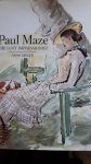 Singer, Anne - Paul Maze. The Lost Impressionist.