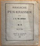 Bergh, J. A. de. - [History The Hague 1879] Haagsche pen-krassen, No. 7, ’s Gravenhage C. H. Susan Jr., 1879, p. 99-112.