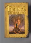 Eddings David & Leigh - The Elder Gods, book one of the Dreamers.