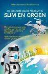 Willem Vermeend 60599, Ruud Koornstra 70670 - Slim en groen: de economie van de toekomst is slim en groen