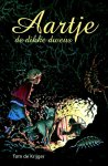 Tom de Krijger - Aartje, de dikke dweus