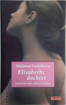 Marianne Frederiksson - Elisabeths dochter