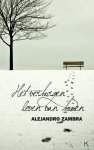 Alejandro Zambra - Het Verborgen Leven Van Bomen