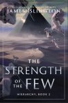 James Islington - (1) Strength Of The Few (Hierarchy Ii)