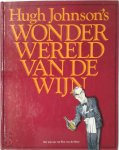 Hugh Johnson, Ron van Der Meer - Hugh Johnson's wonderwereld van de wijn