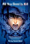 Hiroshi Sakurazaka, Ryosuke Takeuchi, Yoshitoshi Abe - All You Need Is Kill (manga)
