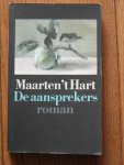 Hart, Maarten 't - De aansprekers