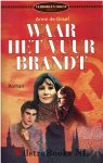 Graaf, A de - Waar het vuur brandt