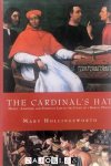 Mary Hollingsworth - The Cardinal's Hat. Money, Ambition, and Everyday Life in the Court of the Borgia Prince Mary Hollingsworth - The Cardinal's Hat. Money, Ambition, and Everyday Life in the Court of the Borgia Prince