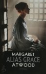 Margaret Atwood - Alias Grace