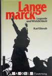 Karl Unruh - Langemarck. Legende und Wirklichkeit