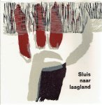 LIMBURG STIRUM, Rosemarijn van - Rosemarijn van Limbur Stirum - Sluis naar Laagland. - [Signed - 25/30].