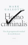 Mark Galeotti - (1) Homo Criminalis