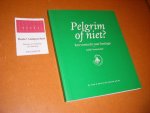 Judith Vanistendael - Pelgrim of niet? Een voettocht naar Santiago