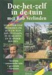 Verlinden, Rob - DOE-HET-ZELF IN DE TUIN met ROB VERLINDEN