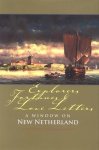 New Netherland Institute - Explorers, Fortunes and Love Letters: A Window of New Netherland