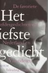 Komrij, Gerrit (inleiding), diverse schrijvers - Het liefste gedicht / de favoriete liefdesgedichten van Nederland en Vlaanderen