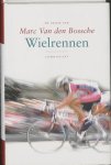 Marc van den Bossche - Wielrennen / De passie van