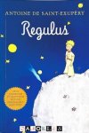 Antoine de Saint-Exupéry - Regulus (Latin)