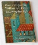 Verspoor, Dolf, & Willem van Elden - Rauw op het lijf. Vrijgevochten verzen van Cecco Angliolieri en Meo dei Tolomei