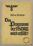 Alfred Himstedt - Das Programm der NSDAP wird erfüllt!. 8. Aufl.