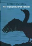 Swanborn, Peter - Het Wolkenreparatieatelier