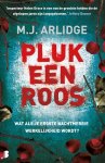M.J. Arlidge - Pluk een roos
