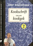 Braakhekke Joop Tekstbewerking : Jojanneke Claassen met Illustraties : Flip Mulder en Mattijn Franssen - Kookschrift van een kookgek .. deel 2