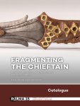 Sasja van der Vaart-Verschoof - Fragmenting the Chieftain – Catalogue / Palma / 15