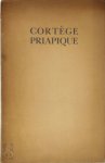 Guillaume Apollinaire, Pascal Pia, Raymond Radiguet, E. du Perron [Uitg.] - Cortège priapique suivi des Jeux Innocents de Raymond Radiguet et de La Muse en Rut de Pascal Pia