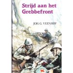 Joh.G. Veenhof - De strijd aan het grebbefront