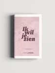 Jansen, Lieke - Ik wil je zien