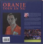Matty Verkamman - Oranje toen en nu 4 1933-1940 en 2003-2004