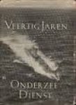 marine voorlichtingsdienst - veertig jaren onderzeedienst 1906-1946