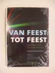 HenrietteTol, Helmert Woudenberg en Daan Schuurmans lezen voor - Van feest tot feest  boek + CD bekende acteurs lezen bijbelteksten rond de christelijke feestdagen