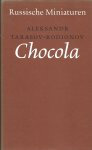 A. Tarasov-Rodionov - Chocola