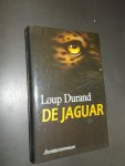 DURAND, LOUP, - De jaguar.