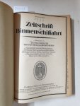 Zentralverein für Deutsche Binnenschiffahrt e. V.: - Zeitschrift für Binnen-Schiffahrt 1931 :