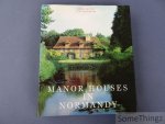 Faucon, Régis / Lescroart, Yves. - Manor houses in Normandy.