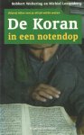 Woltering, Robert & Michiel Leezenberg - De Koran in een notendop