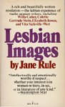Rule, Jane - LESBIAN IMAGES the lesbian experience of twelve women writers