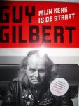 Gilbert, Guy - Mijn kerk is de straat